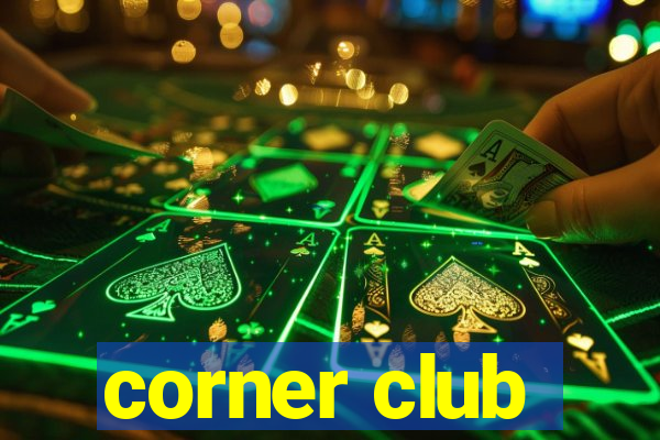 corner club